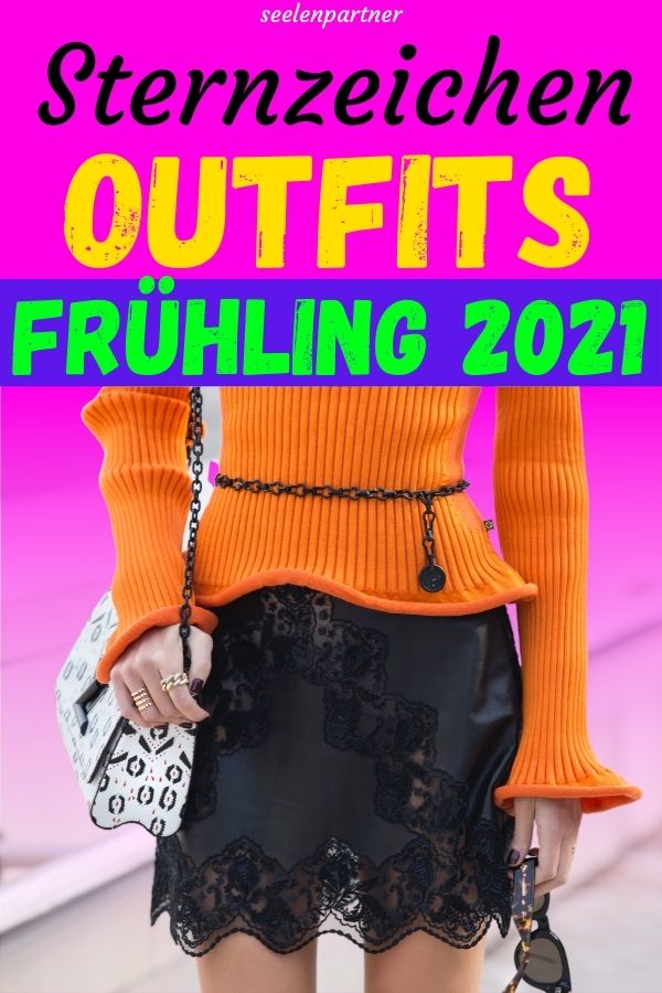 Sternzeichen Outfits Frühling 2021