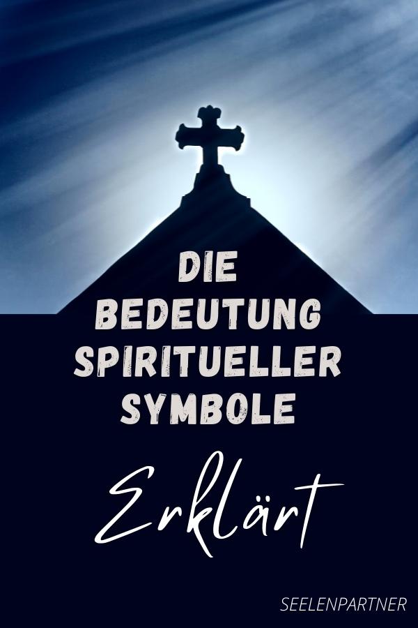 Die Bedeutung Spiritueller Symbole Erklärt