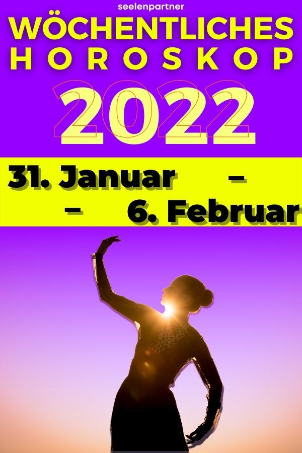 Wöchentliches Horoskop vom 31. Januar – 6. Februar 2022