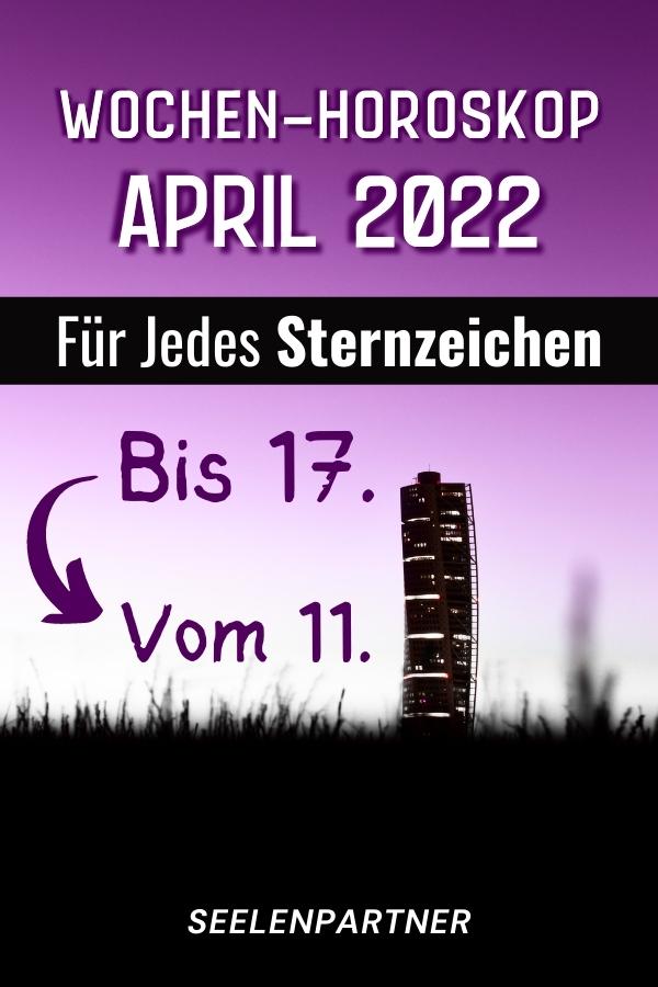 Wochen-Horoskop Für Jedes Sternzeichen Vom 11. Bis 17. April 2022