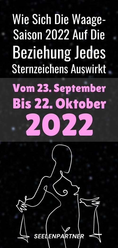 Wie Sich Die Waage-Saison 2022 Auf Die Beziehung Jedes Sternzeichens Auswirkt Vom 23. September Bis 22. Oktober 2022