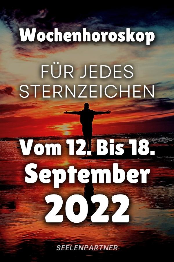 Wochenhoroskop Für Jedes Sternzeichen Vom 12. Bis 18. September 2022