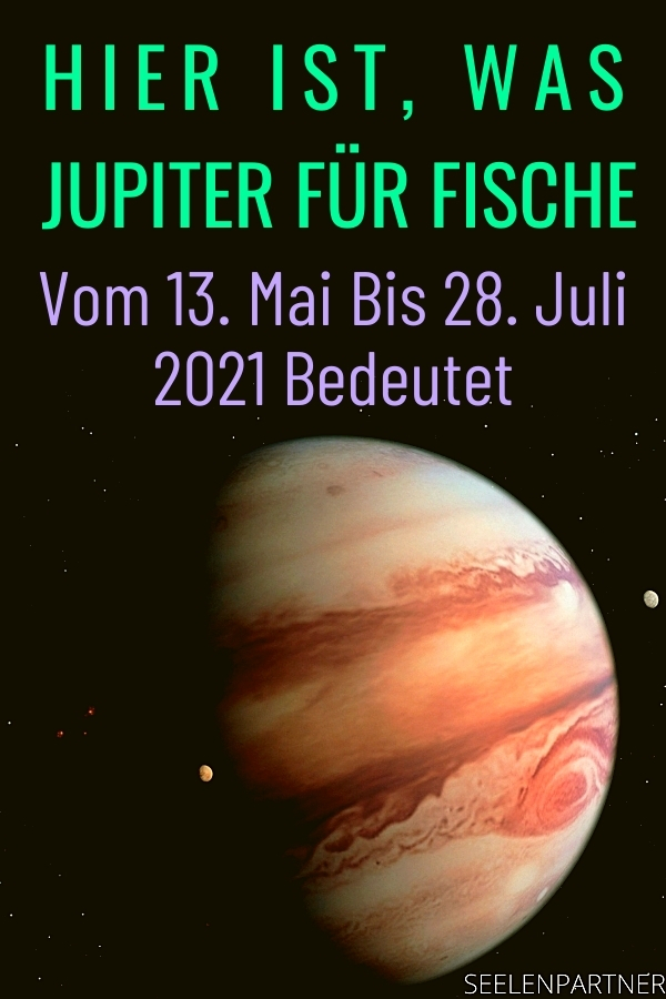 Hier Ist, Was Jupiter Für Fische Vom 13. Mai Bis 28. Juli 2021 Bedeutet