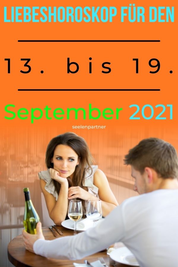 Liebeshoroskop für den 13. bis 19. September 2021