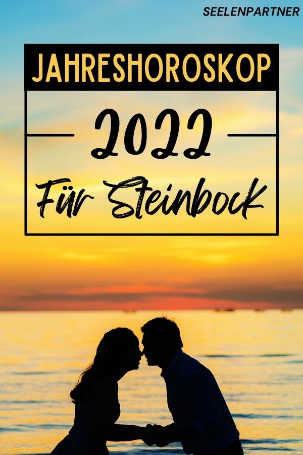 Das Jahreshoroskop 2022 für Steinbock