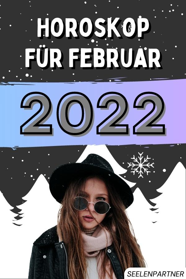 Horoskop Für Februar 2022
