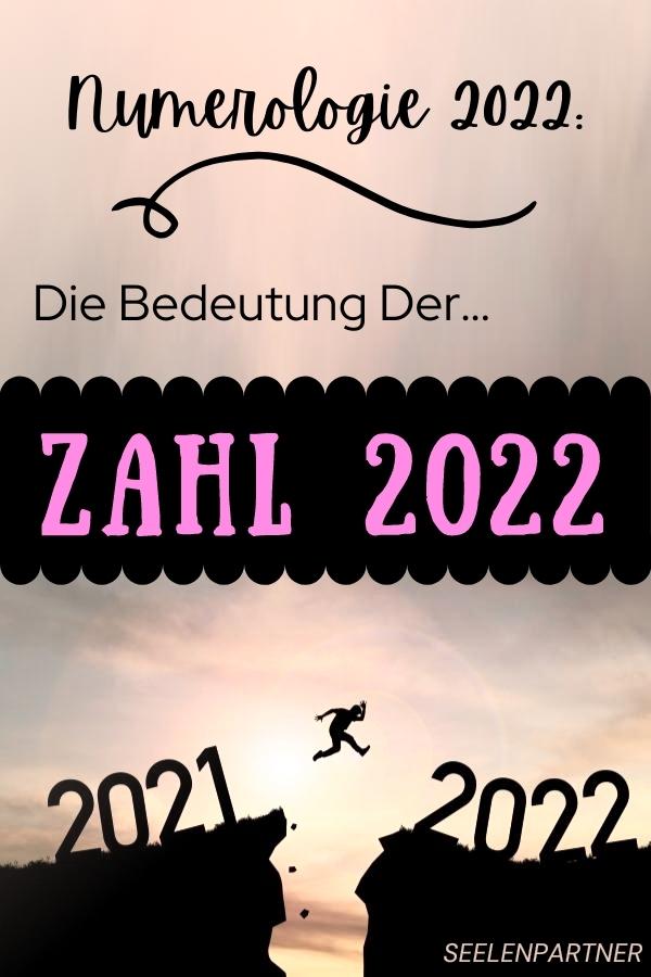 Numerologie 2022 Die Bedeutung der Zahl 2022