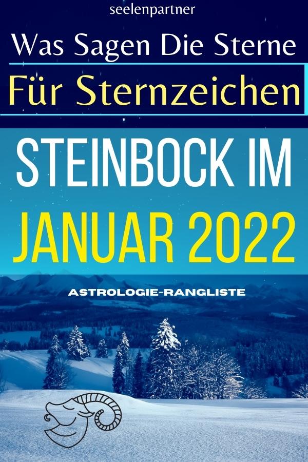Was sagen die Sterne für Sternzeichen Steinbock im Januar 2022