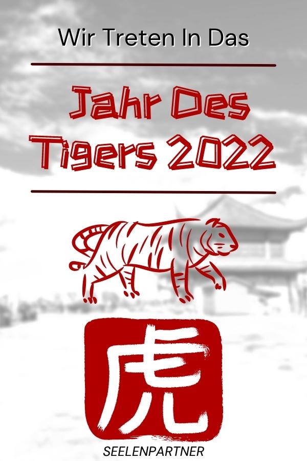 Wir Treten In Das Jahr Des Tigers 2022