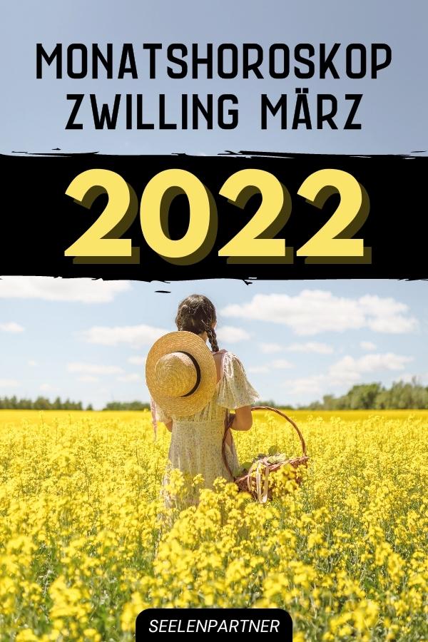 Monatshoroskop Zwilling März 2022