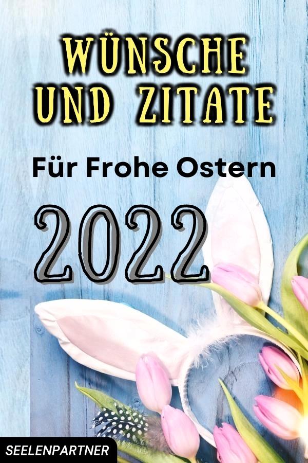 Wünsche Und Zitate Für Frohe Ostern 2022