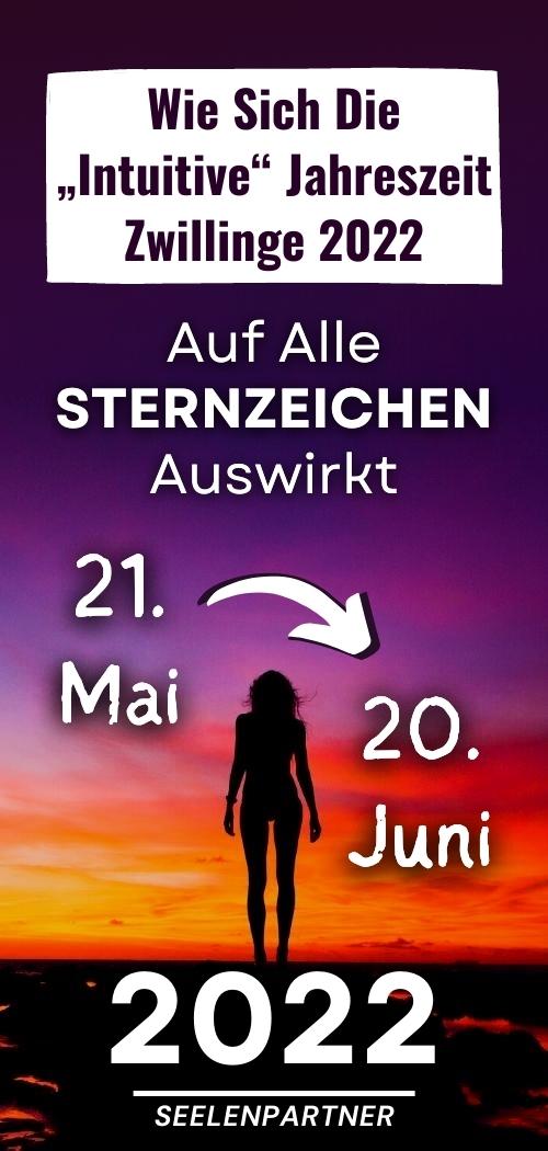 Wie Sich Die „Intuitive“ Jahreszeit Zwillinge 2022 Auf Alle Sternzeichen Auswirkt Vom 21. Mai Bis 20. Juni 2022.