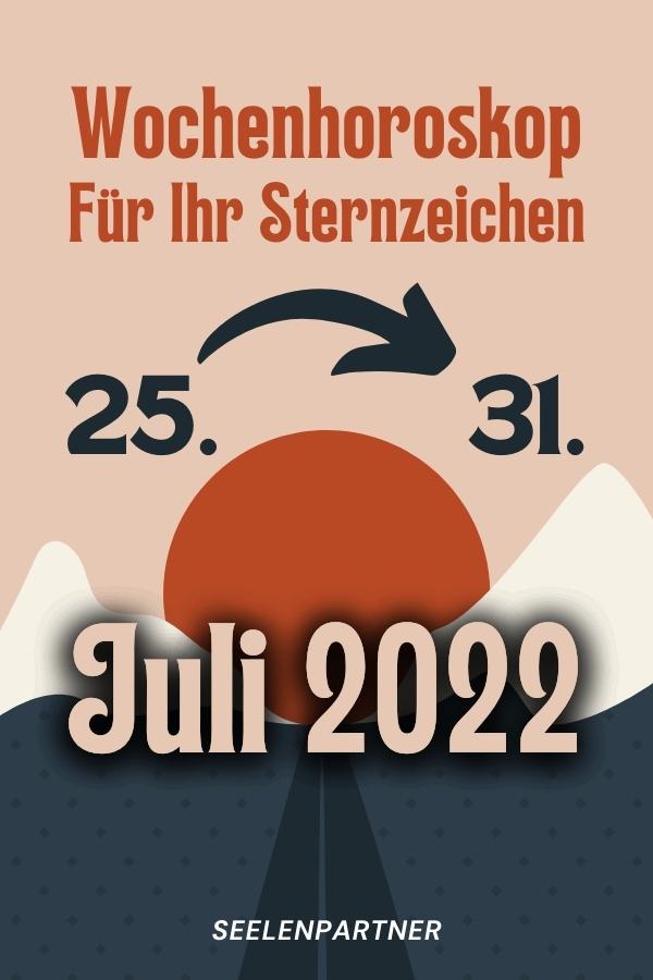 Wochenhoroskop Für Ihr Sternzeichen Vom 25. Bis 31. Juli 2022
