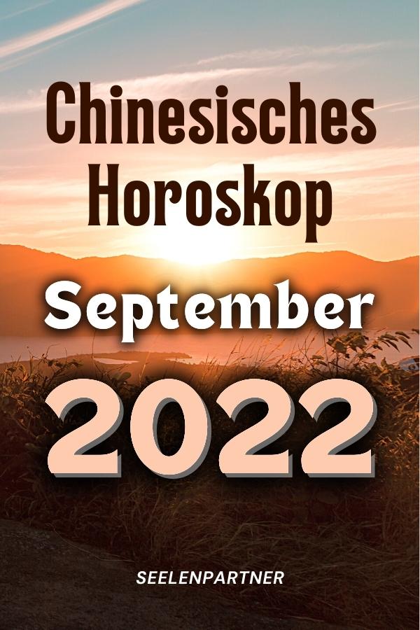 Chinesisches Horoskop For September 2022