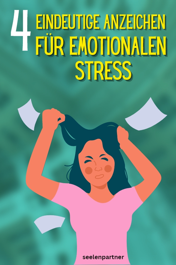 4 Zeichen, dass jemand unter emotionalem Stress leidet
