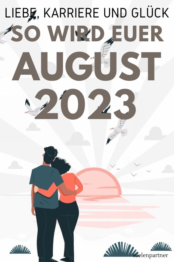 Horoskop für August 2023