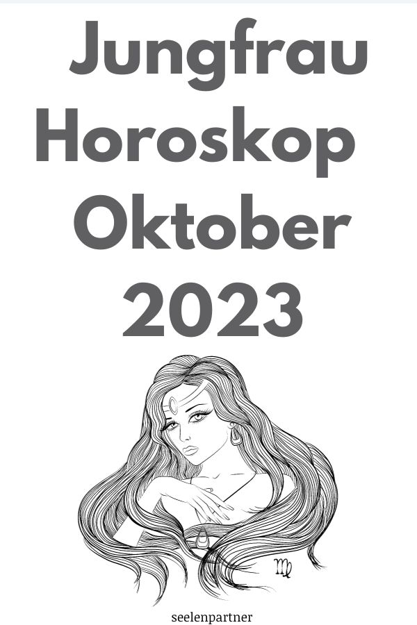 Horoskop Jungfrau – Oktober 2023