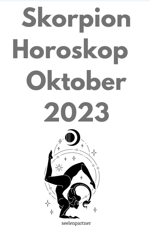 Horoskop Skorpion – Oktober 2023