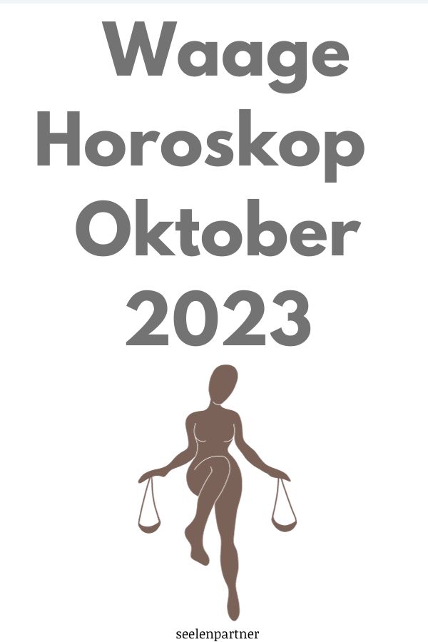 Horoskop Waage – Oktober 2023 