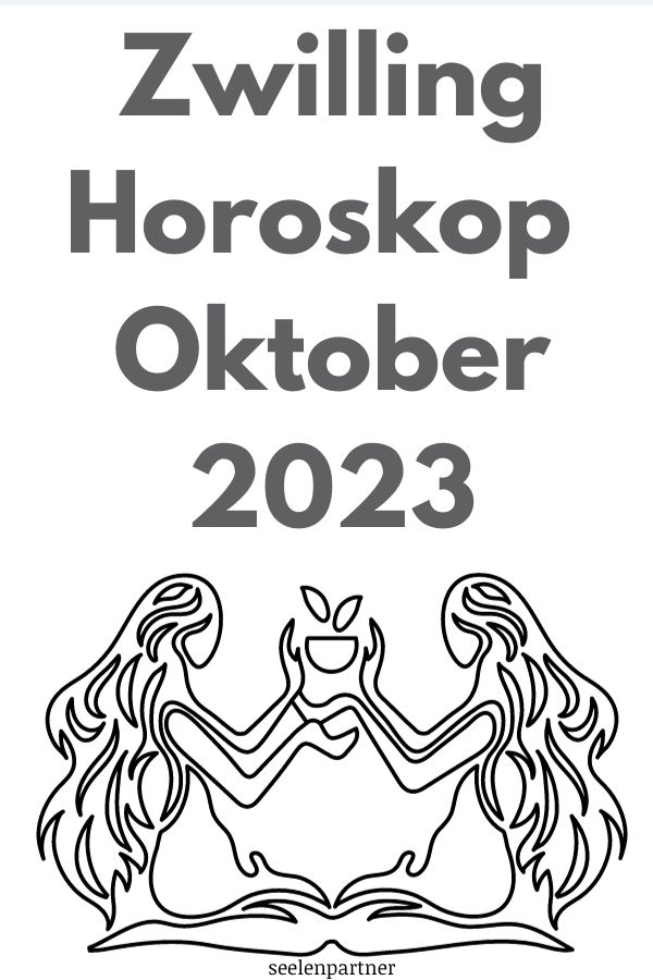 Zwilling Horoskop – Oktober 2023