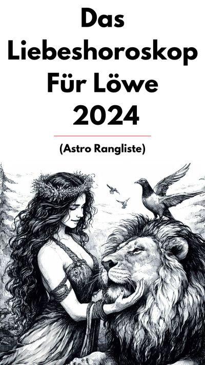 Das Liebeshoroskop für Löwe 2024