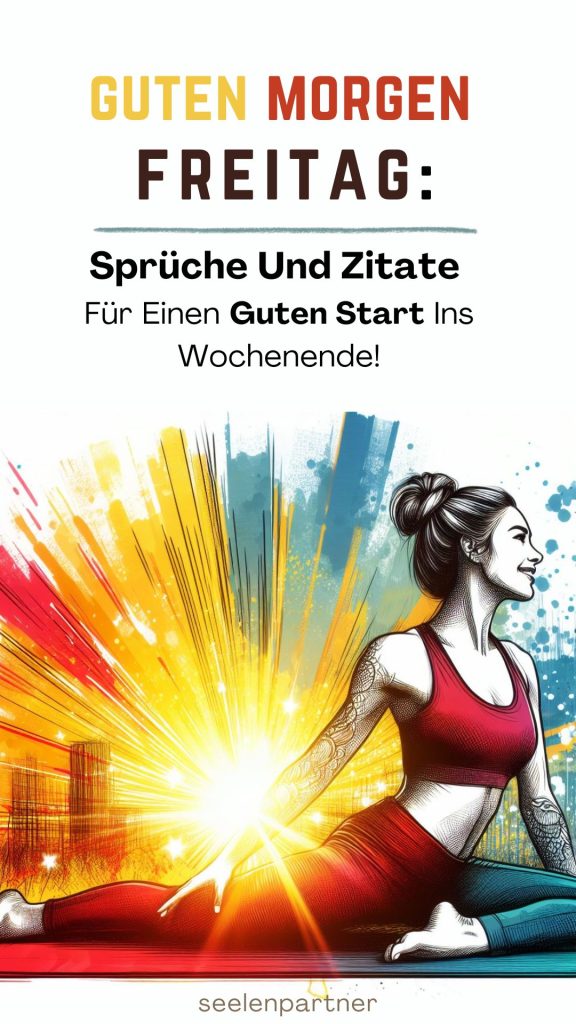 Guten Morgen Freitag: Sprüche und Zitate für einen guten Start ins Wochenende!